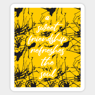 Motivational Quote for Friendship Sticker